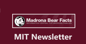 Madrona Bear Facts, MIT Newsletter and logo